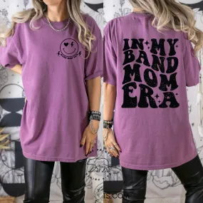 In My Band Mom Era Comfort Colors Tee